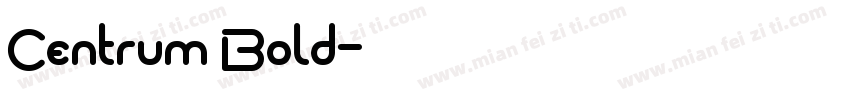 Centrum Bold字体转换